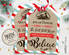 Polar Express Gift Tags - Christmas Gift Tags - Merry Christmas Tags - The Bell Still Rings Tags - INSTANT DOWNLOAD