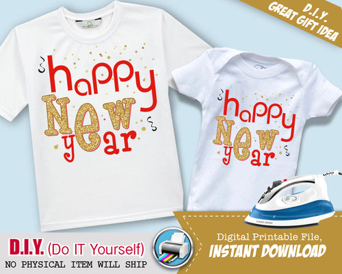 Happy New Years Printable Iron On Digital Transfer - New Year's Eve Shirt - INSTANT DOWNLOAD - CraftyKizzy