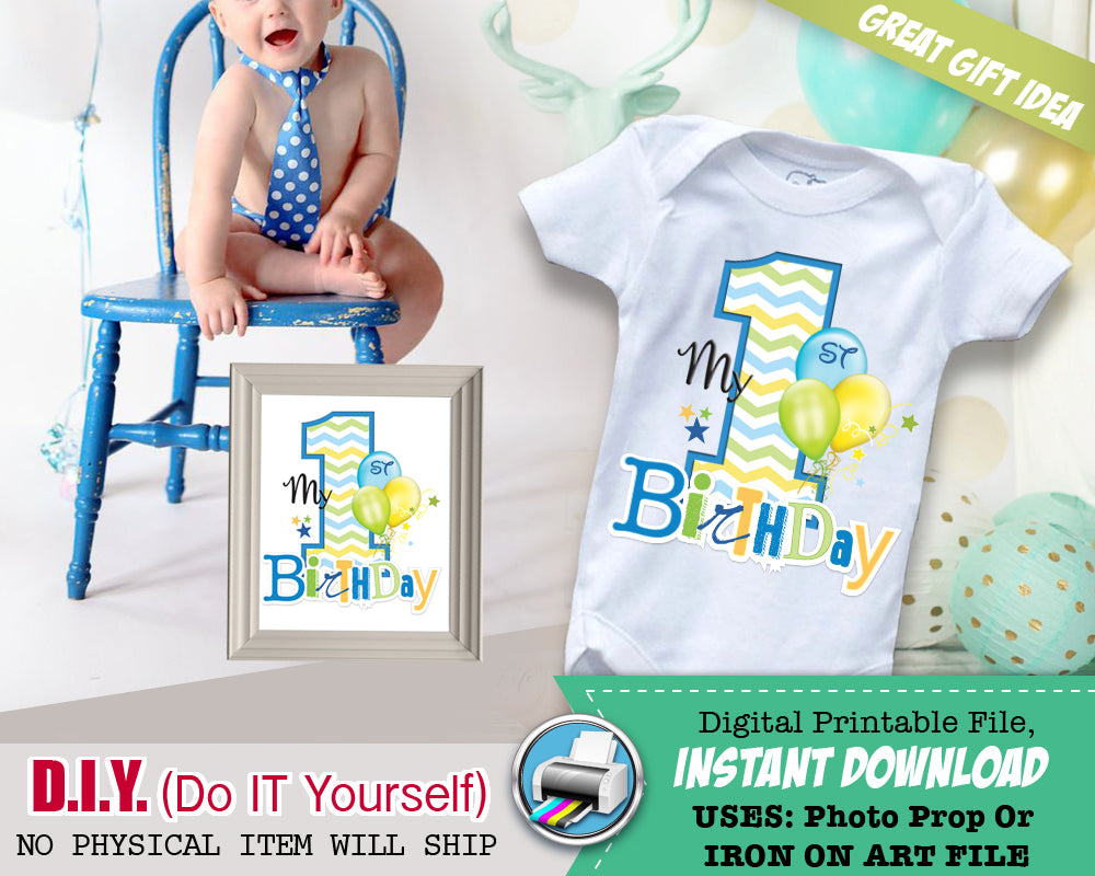 My First Birthday Boy Iron On Printable - Photo Prop - Light Blue Yellow Green - Chevron Pattern - INSTANT DOWNLOAD - CraftyKizzy