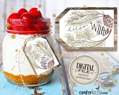 Hello Winter Gift Tags - Holiday Christmas Tags - Warm Wishes - Pine Cone Foliage - Holiday Favor Tags - INSTANT DOWNLOAD