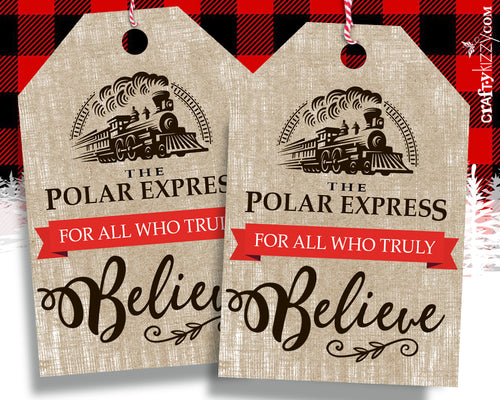 Polar Express Truly Believe Christmas Gift Tags - Printable Holiday Favor Tags - Xmas Gift Tags - Birthday Train Tags - INSTANT DOWNLOAD