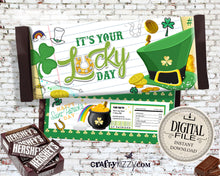 St Patricks Day Favors - Printable St Paddy's Party Favor - Hershey Bar Wrapper - St Patrick's Teacher Gift - Its Your Lucky Day - INSTANT DOWNLOAD
