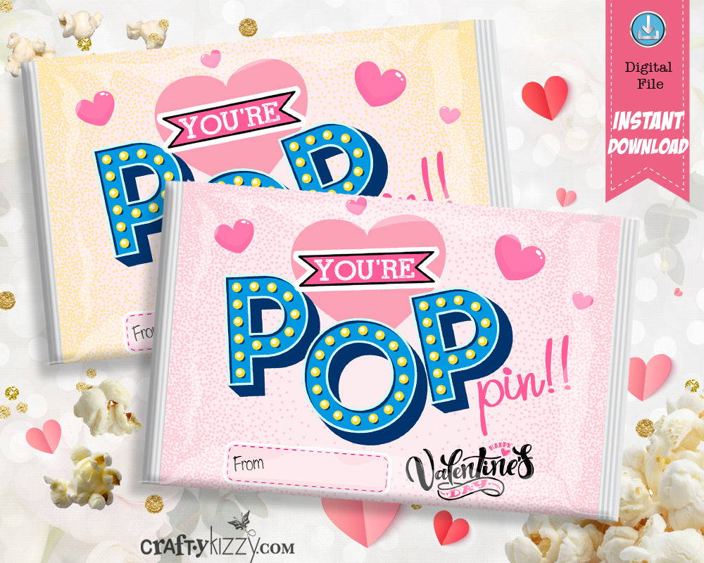 You're Poppin Valentine's Day Popcorn Wrapper - Valentines Popcorn Label - Classroom Exchange Cards - INSTANT DOWNLOAD