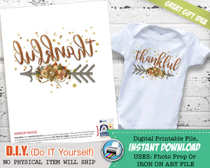 Thankful Iron On Printable Decal - Thankful Outfit DIY Shirt - Matching Adult & Kid Shirts - INSTANT DOWNLOAD - CraftyKizzy