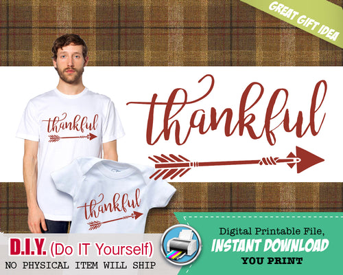 Thankful Iron On Printable Decal - Thankful Outfit DIY Shirt - Matching Adult & Kid Shirts - INSTANT DOWNLOAD - CraftyKizzy