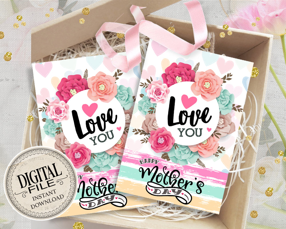 Mothers Day Gift Tags - Mother's Day Printable Gift Tag - Mothers Day Favors - Love You Tag - INSTANT DOWNLOAD