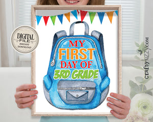 My First Day of School Photo Prop Sign - Printable Backpack THIRD Grade Sign - My First Day of Third Grade - First Day Photo Prop - INSTANT DOWNLOAD - CraftyKizzy