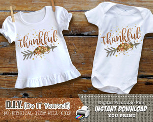 Thankful Rustic Fall Iron On Printable Decal - Thanksgiving Outfit - Digital Transfer - INSTANT DOWNLOAD - CraftyKizzy