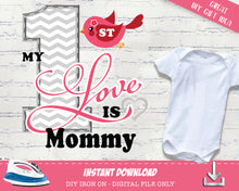Girl Valentines Day Iron On Digital T-shirt Transfer Mother's Day My First Love is Mommy Digital Decal - Baby Shower Gift INSTANT DOWNLOAD - CraftyKizzy
