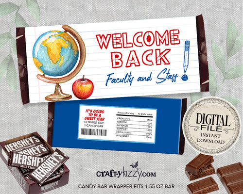 Welcome Back Faculty and Staff Candy Bar Wrappers - Printable Employee Appreciation Gift - Teacher Appreciation Chocolate Bar - CraftyKizzy