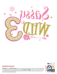 Sassy Wild and Three Iron On - Wild 3 Birthday Shirt Digital Transfer Decal - INSTANT DOWNLOAD - CraftyKizzy